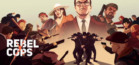 Rebel Cops, Steam Gift
Rebel Cops, Steam Gift