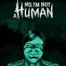 Игра No I'm not a Human для PC / ПК, активация в стим Steam для региона РФ / Россия цифровой ключ
