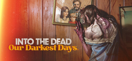 Into the Dead: Our Darkest Days, Steam Gift