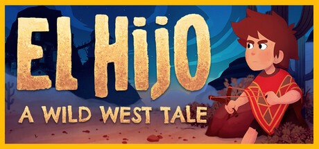 El Hijo - A Wild West Tale - El Hijo, Steam Gift