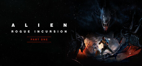 Alien: Rogue Incursion VR Deluxe, Steam Gift