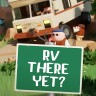 Игра RV There Yet? Steam Gift регион Россия, РФ