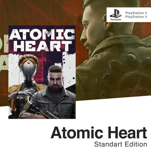 Игра Atomic Heart Standard Edition PlayStation 4 и PlayStation 5