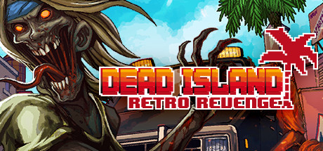 Dead Island Retro Revenge - Dead Island - Retro Revenge, Steam Gift