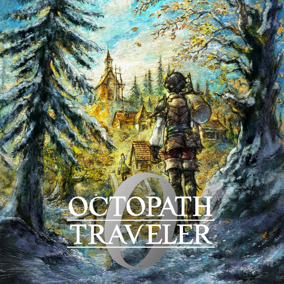 

OCTOPATH TRAVELER 0