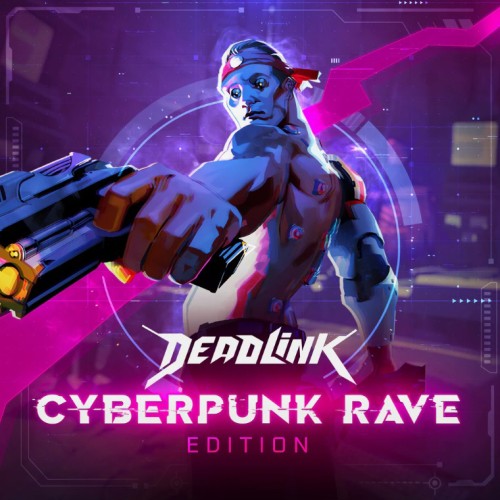 Игра Deadlink - Cyberpunk Rave PlayStation 5