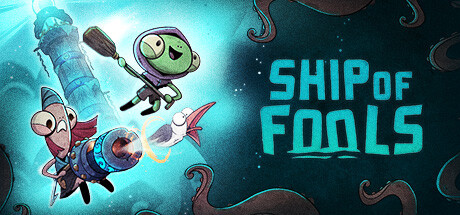 Ship of Fools - Completely Foolish Edition, Steam Gift