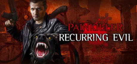 Painkiller: Recurring Evil - Recurring Evil, Steam Gift