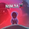 Игра 10 Second Ninja X для PC / ПК, активация в стим Steam для региона РФ / Россия цифровой ключ