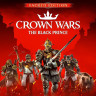 Игра Crown Wars: The Black Prince - Sacred Edition PC / ПК, активация в стим Steam для региона РФ / Россия цифровой ключ