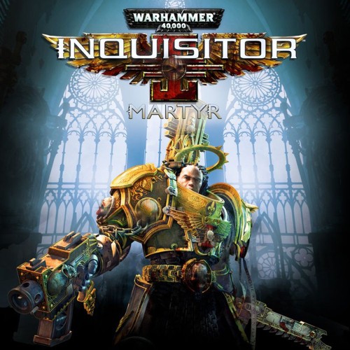 Игра Warhammer 40,000: Inquisitor - Martyr PC, Steam Gift регион Россия, РФ