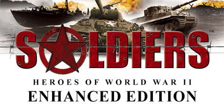 Soldiers: Heroes of World War II - Enhanced Edition, Steam Gift