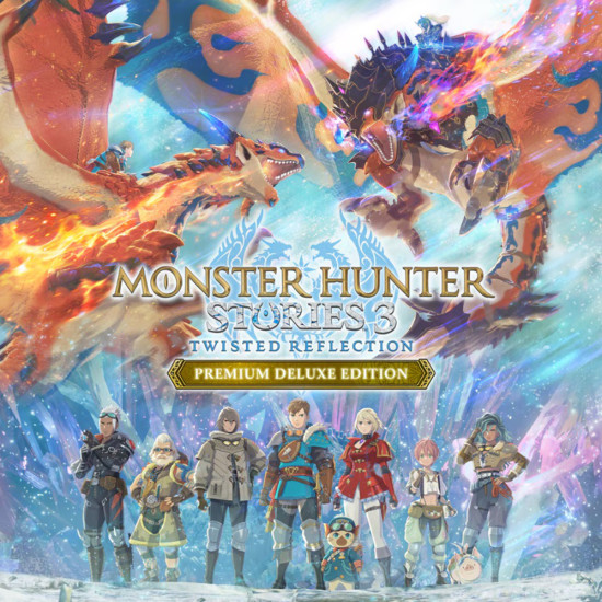 Игра Monster Hunter Stories 3: Twisted Reflection Premium Deluxe Edition для PC / ПК, активация в стим Steam для региона РФ / Россия цифровой ключ 