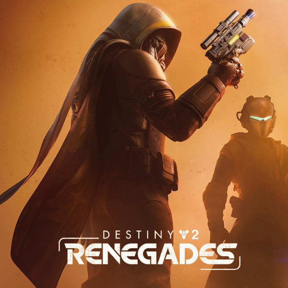 

Destiny 2: Renegades