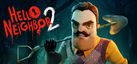 

Hello Neighbor 2 - Deluxe Edition
