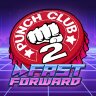 Punch Club 2: Fast Forward