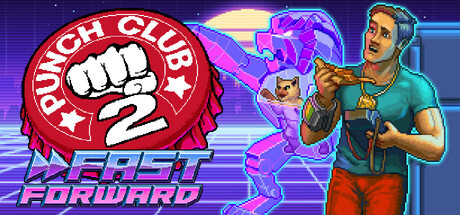 Punch Club 2: Fast Forward, Steam Gift