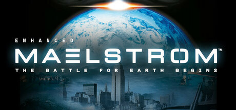 

Maelstrom: The Battle for Earth Begins Enhanced