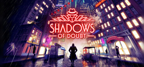 

Shadows of Doubt, Steam Gift