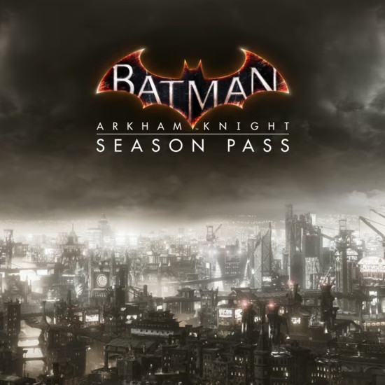 DLC Дополнение Batman: Arkham Knight Season Pass PlayStation 4 и PlayStation 5