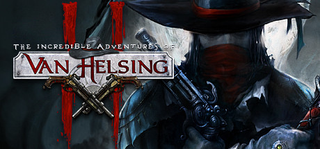 The Incredible Adventures of Van Helsing II - The Incredible Adventures of Van Helsing Anthology, Steam Gift