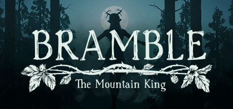 Bramble: The Mountain King, Steam Gift