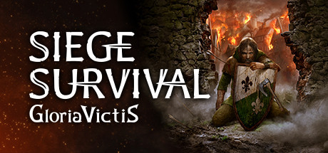 Siege Survival: Gloria Victis, Steam Gift