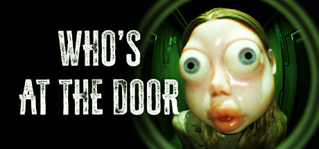 Who's at the door?, Steam Gift