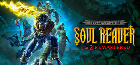 Legacy of Kain™ Soul Reaver 1&2 Remastered - Legacy of Kain™ Soul Reaver 1 - 2 Remastered