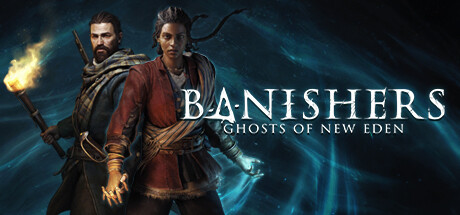 

Banishers: Ghosts of New Eden, Steam Gift