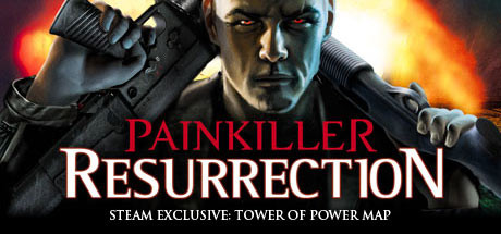 Painkiller: Resurrection - Complete Pack, Steam Gift