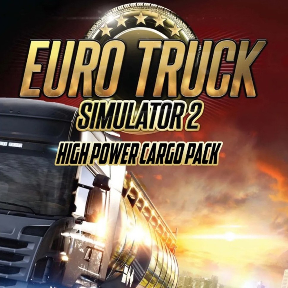 

DLC Дополнение Euro Truck Simulator 2-High Power Cargo Pack для PC / ПК, активация в стим Steam для региона РФ / Россия цифровой ключ