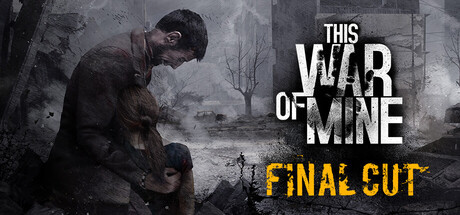 

This War of Mine, Steam Gift