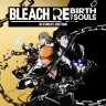 Игра BLEACH Rebirth of Souls Ultimate Edition PlayStation 4 и PlayStation 5