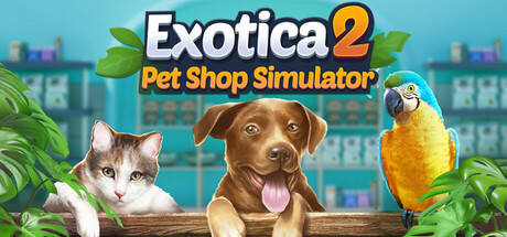 Exotica 2: Pet Shop Simulator, Steam Gift