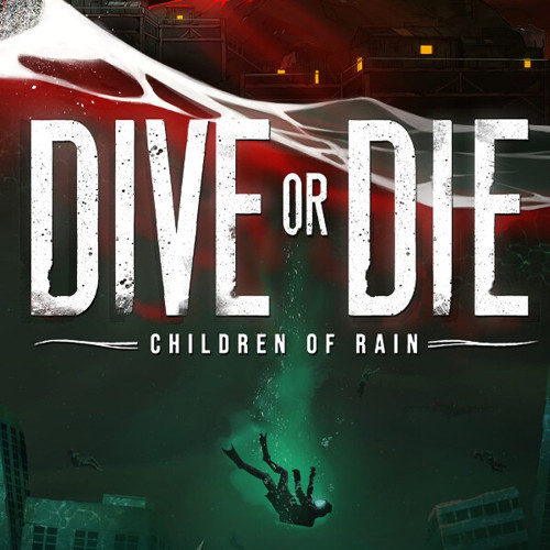 Игра DIVE or DIE - Children of Rain для PC / ПК, активация в стим Steam для региона РФ / Россия цифровой ключ 
