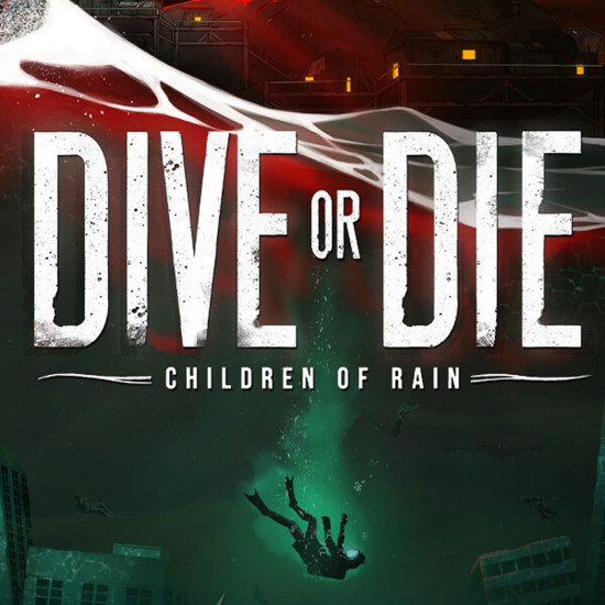 Игра DIVE or DIE - Children of Rain для PC / ПК, активация в стим Steam для региона РФ / Россия цифровой ключ 