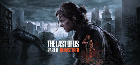 The Last of Us™ Part II Remastered, Steam Gift