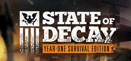 

State of Decay: YOSE - Year One Survival Edition