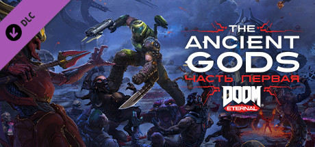 DOOM Eternal: The Ancient Gods Year One Pass, Steam Gift