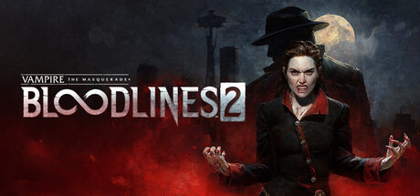 

Vampire: The Masquerade® - Bloodlines™ 2 - Deluxe Edition, Steam Gift