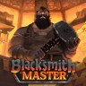 Игра Blacksmith Master PC / ПК, активация в стим Steam для региона РФ / Россия цифровой ключ