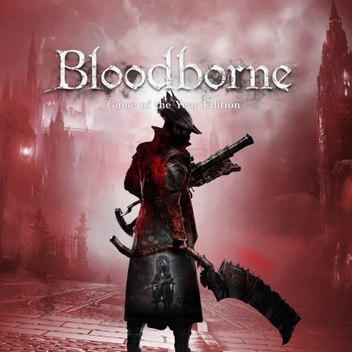 Игра Bloodborne Game of the Year Edition PlayStation 4 и PlayStation 5